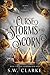 A Curse of Storms and Scorn...