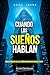 Cuando los sueños hablan