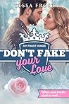 Don't Fake your Love