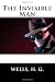The Invisible Man by Wells H. G.