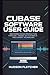 Cubase Software User Guide by Hudson Fletcher