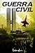 Guerra Civil by Lisandro