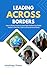 Leading Across Borders: How...