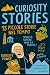 Curiosity Stories: 13 Piccole Storie nel Tempo