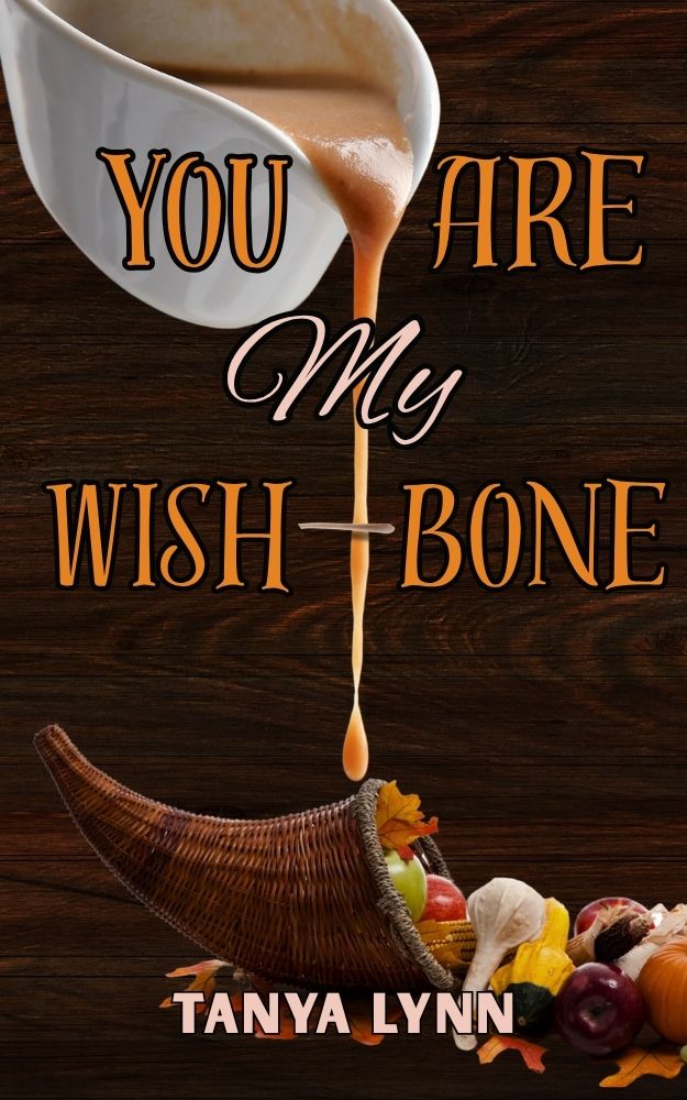You Are My Wish-bone