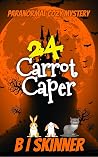 24 Carrot Caper (Marcall's Breakfast Cafe #2) 24 Carrot Caper (Marcall's Breakfast Cafe #2)