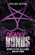 Deadly Bonds