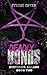 Deadly Bonds: A Dark Romance Novel (Syndicate Killers Book 2)