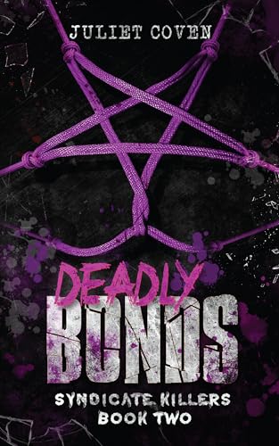 Deadly Bonds (Syndicate Killers #2)