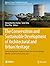 The Conservation and Sustainable Development of Architectural and Urban Heritage: Acknowledgement, Protection and New Uses for Military, Modern and ... in Science, Technology & Innovation)