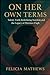 On Her Own Terms by Felicia Mathews