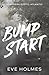 Bump Start (Northern Roots: Atlantic)