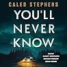 You'll Never Know