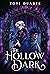 The Hollow Dark by Toni Duarte The Hollow Dark by Toni Duarte
