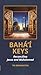 Baha'i Keys: Reconciling Je...
