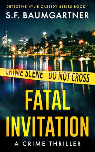 Fatal Invitation (Detective Kylie Cassidy, #1)