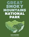 Great Smoky Mountains National Park by Max Humphrey