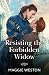 Resisting The Forbidden Wid...