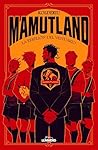 Mamutland 1. La rebelión del vestuario (Spanish Edition)