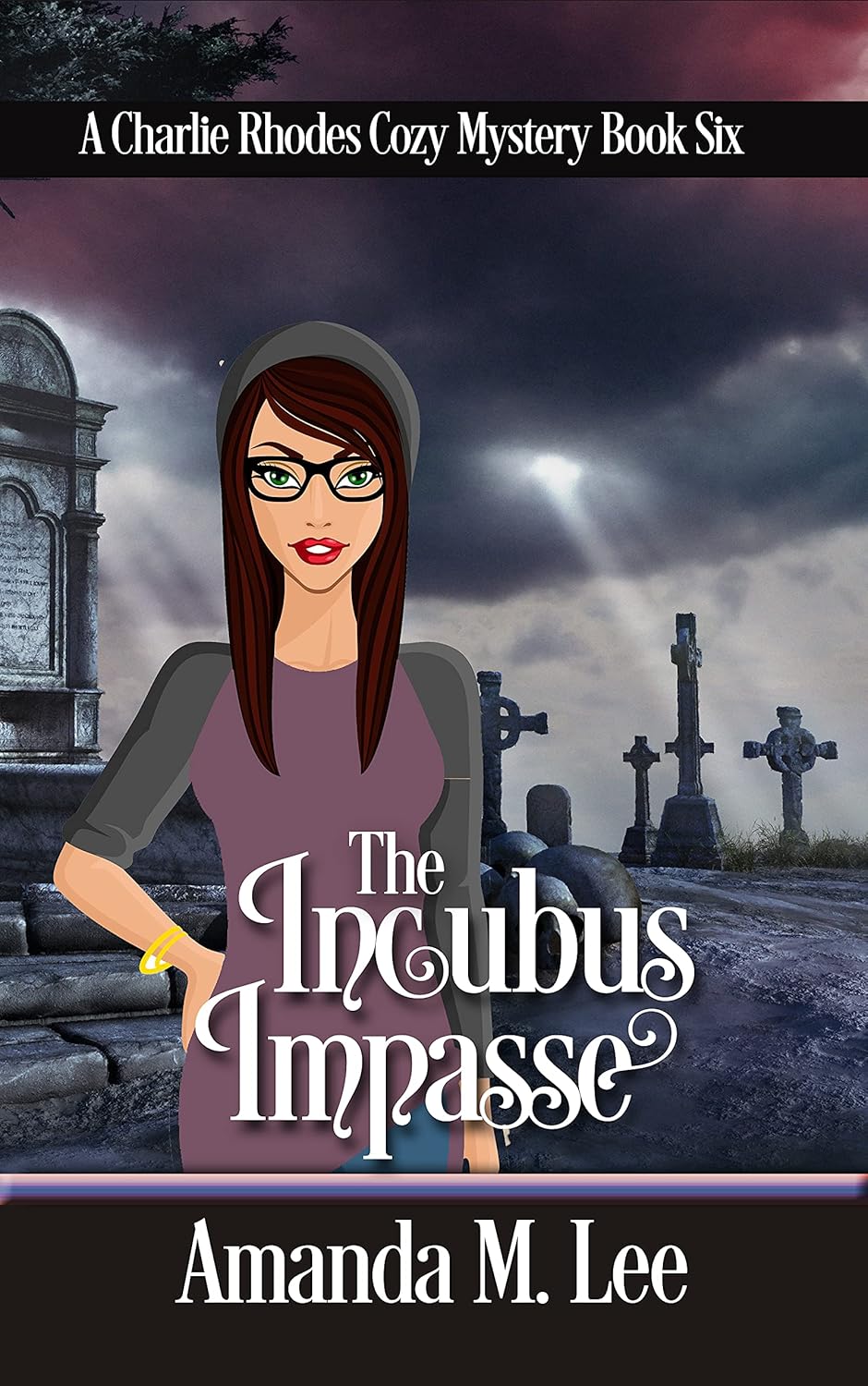 The Incubus Impasse (Charlie Rhodes, #6)