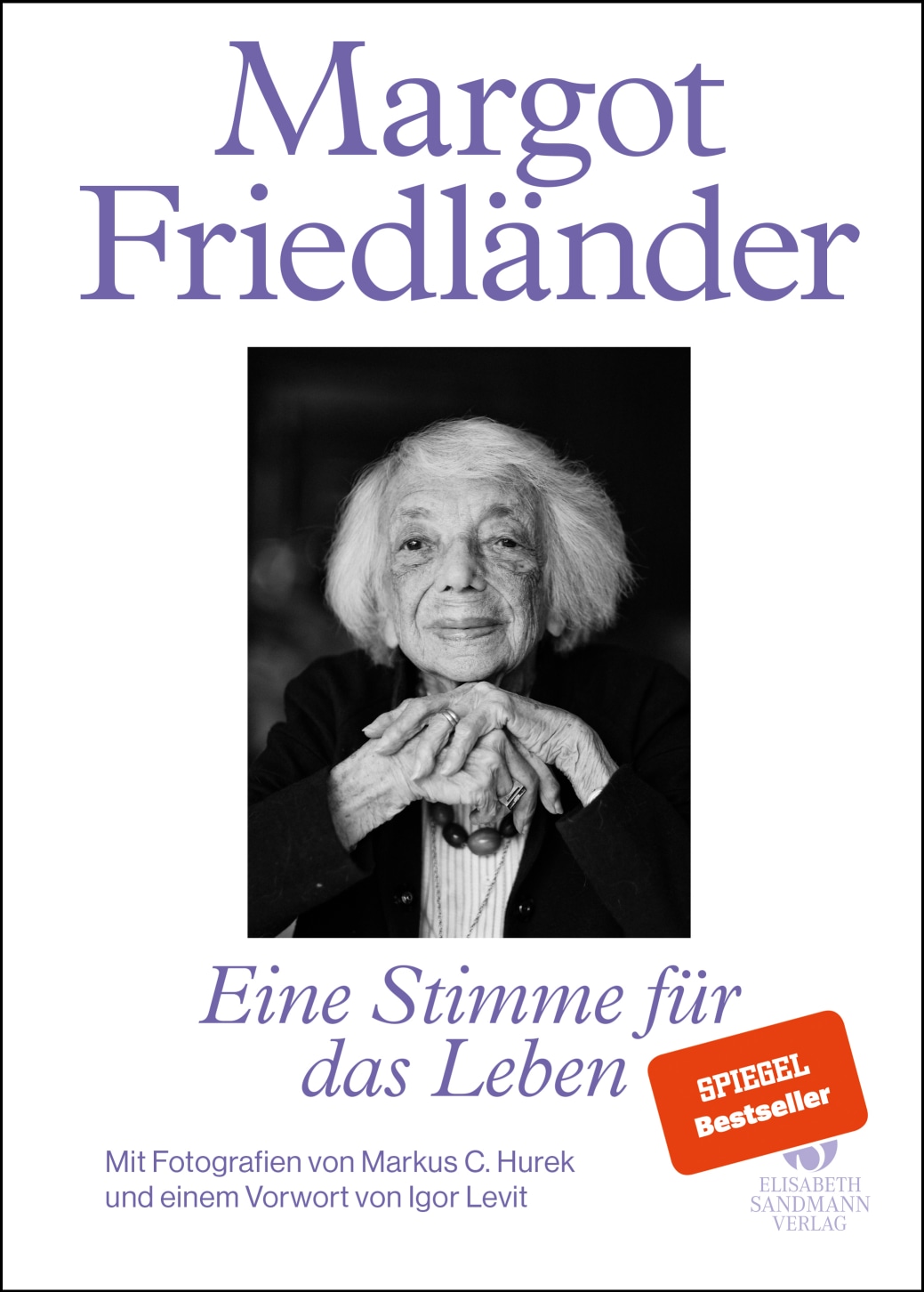 Margot Friedländer: Eine Stimme für das Leben