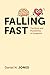 Falling Fast: The Perils and Possibilities of Emophilia