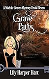 Book cover for Grave Paths (Maddie Graves Mystery, #11)