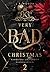Very Bad Christmas 2: Weihnachtsspecial (Kingston University) (German Edition)