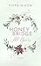 Honeybridge. All Yours by Pippa Nixon