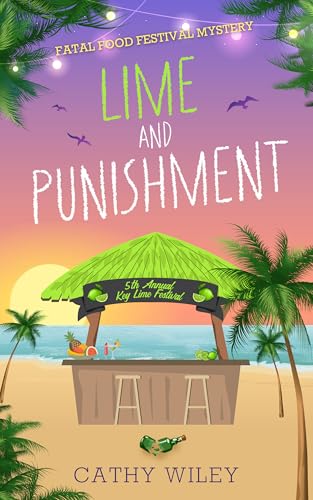Lime and Punishment (Fatal Food Festival Mysteries Book 5)