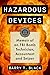 Hazardous Devices: Memoir of an FBI Bomb Technician, Accountant and Sniper