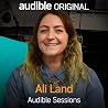 Ali Land: Audible Sessions: FREE Exclusive Interview Ali Land: Audible Sessions: FREE Exclusive Interview