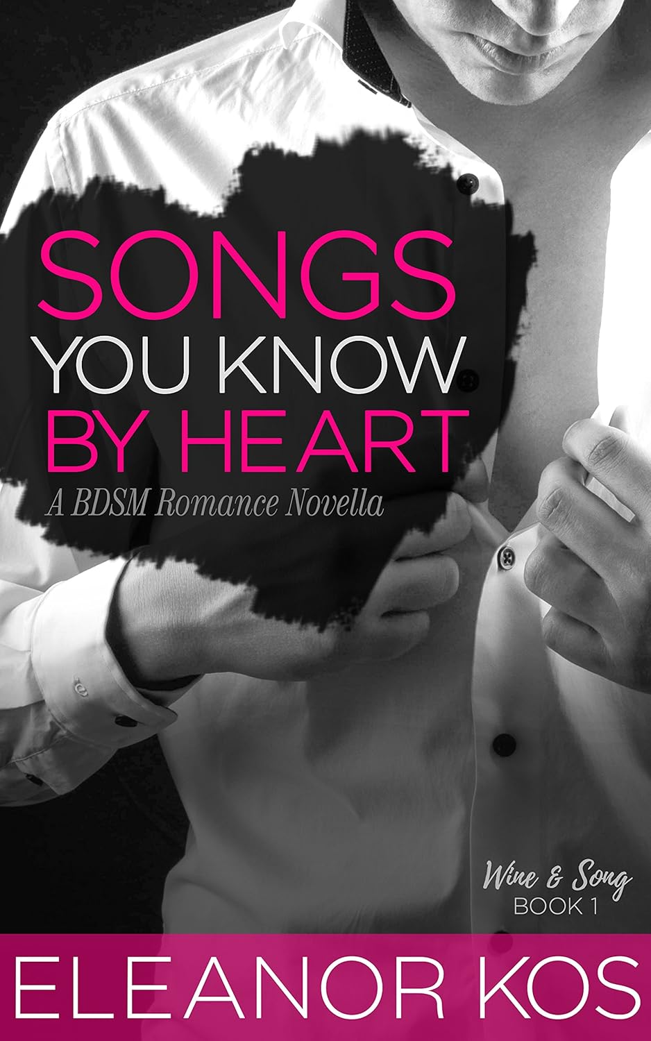 Songs You Know by Heart (Wine & Song, #1)
