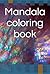 Mandala Coloring Book