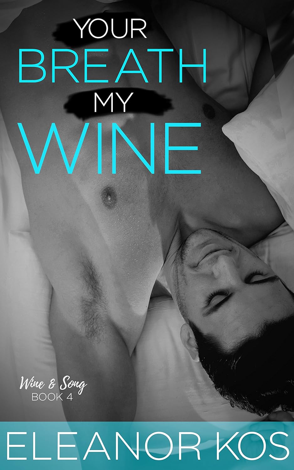 Your Breath My Wine (Wine & Song, #4)