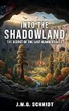 Into the Shadowla...
