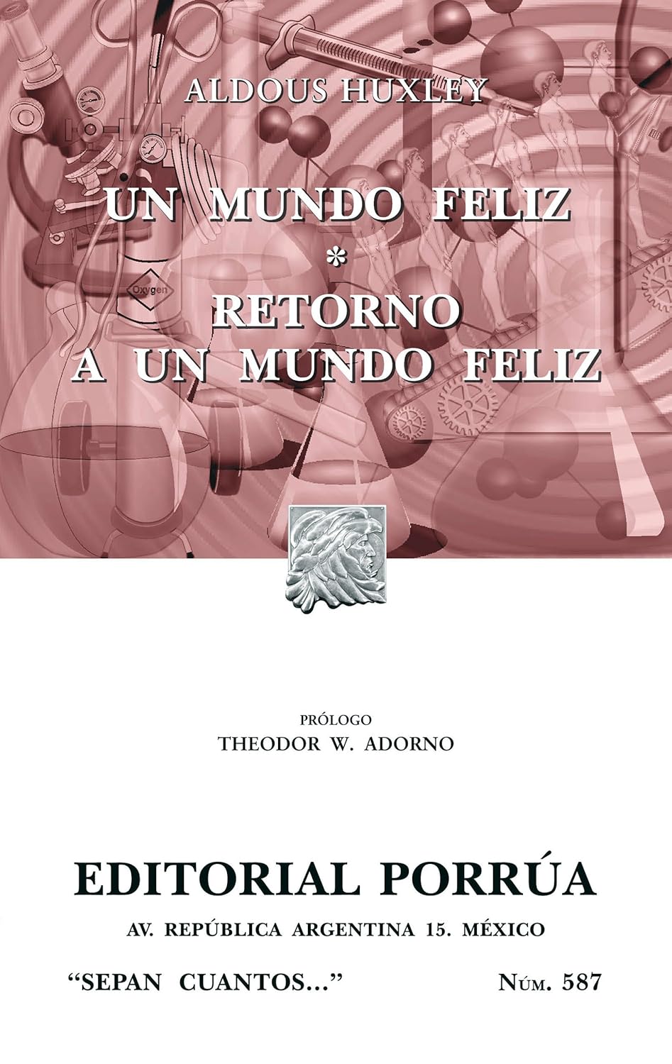 Un mundo feliz / Retorno a un mundo feliz
