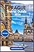 PRAGUE TRAVEL GUIDE 2026(Fu...