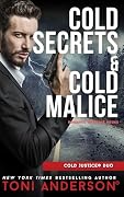 Cold Secrets & Cold Malice