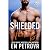Shielded Hearts
