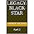 Legacy: Black Star: Part 2