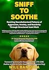 SNIFF TO SOOTHE: ...