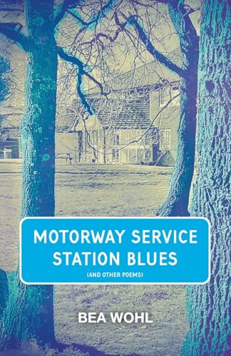 Motorway Service Station Blues (Paperback)