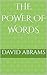 The Power of Words