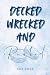 Decked, Wrecked and Pucked