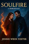 Soulfire: In a world where magic divides, their connection could be the deadliest weapon—or the only path to peace.