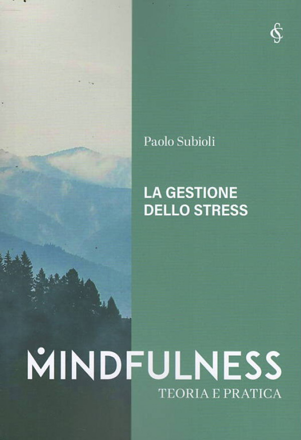 MINDFULNESS : La gestione dello STRESS