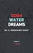 Soda Water Dreams by T Nicole