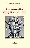 La novella degli scacchi by Stefan Zweig