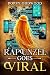 Rapunzel Goes Viral by Poppy Oddwood Rapunzel Goes Viral by Poppy Oddwood